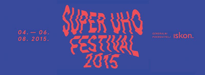 Počinje promotivna prodaja ulaznica za drugo izdanje SuperUho Festivala!