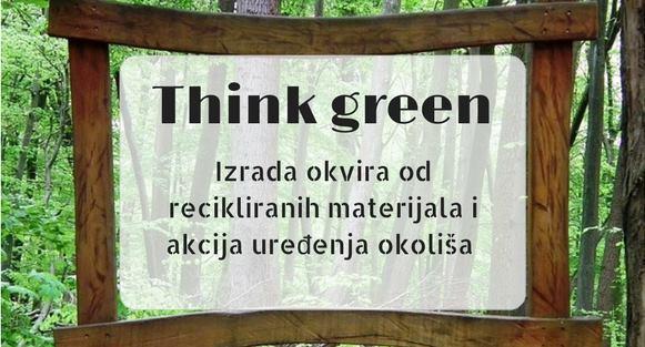 Radionica "Think green"