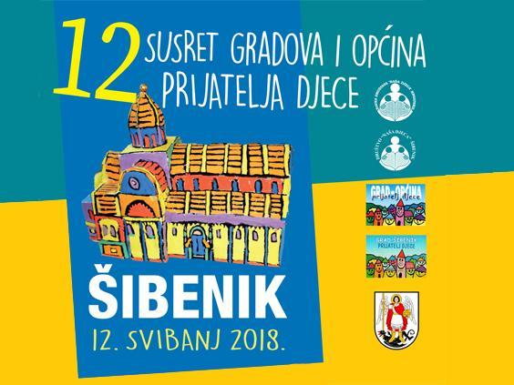 12. susret gradova i općina - prijatelja djece u Šibeniku