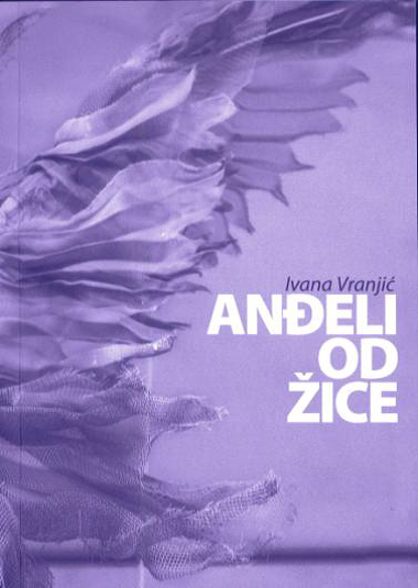 Predstavljanje poetske zbirke „Anđeli od žice“ Ivane Vranjić